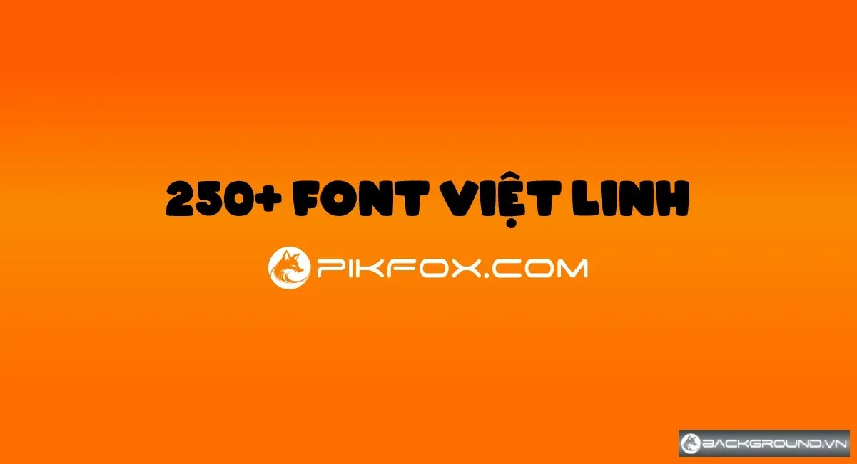 250+ Font Việt Linh
