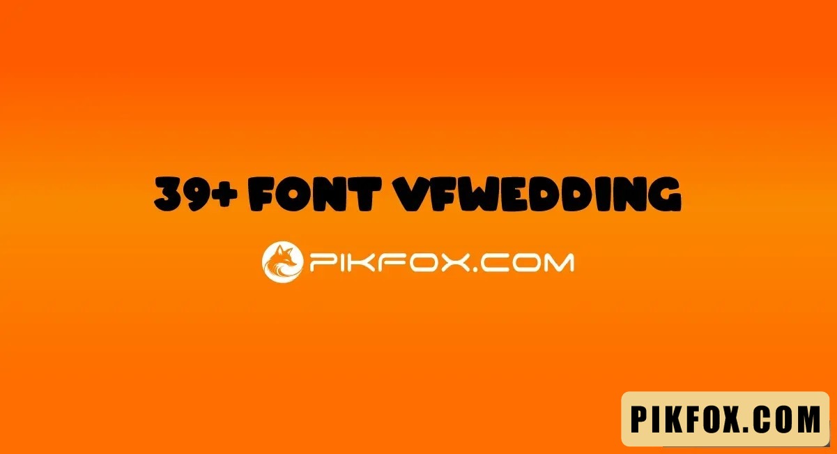 39+ Font VfWedding