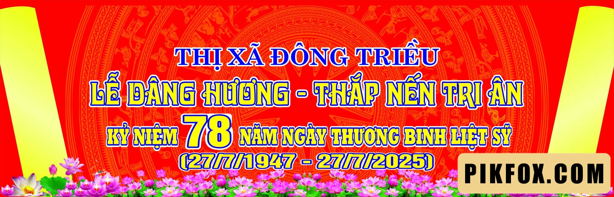Băng rôn lễ dâng hương tri ân 78 năm ngày thương binh liệt sĩ