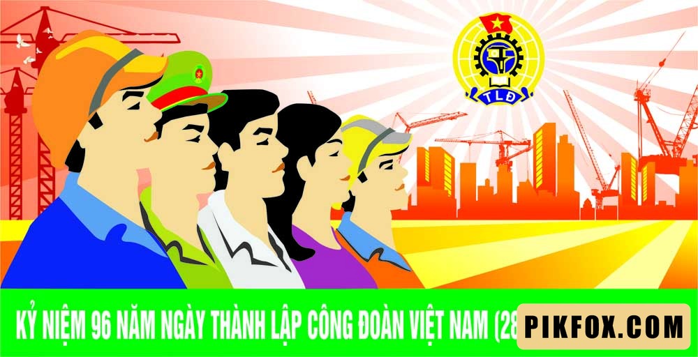 Kỷ niệm 96 năm ngày thành lập Công Đoàn Việt Nam
